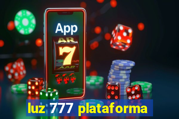 luz 777 plataforma